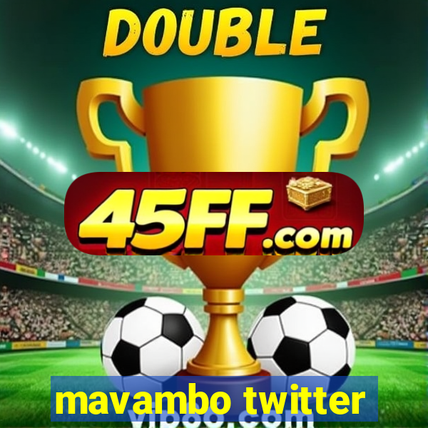 mavambo twitter